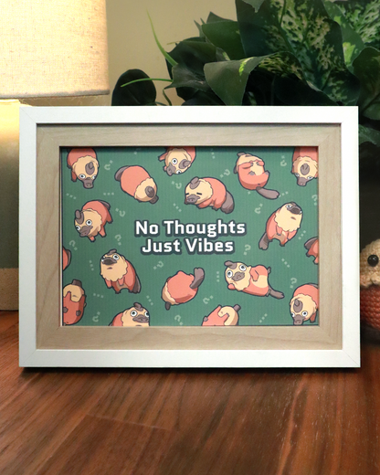 No Thoughts Just Vibes Print