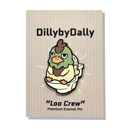 Dally "Loo Crew" Enamel Pin